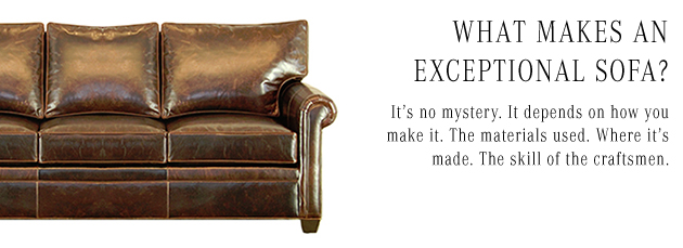 What Makes an exceptional sofa?